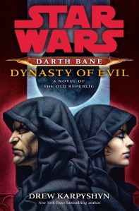 Star Wars Darth Bane Dynasty of Evil